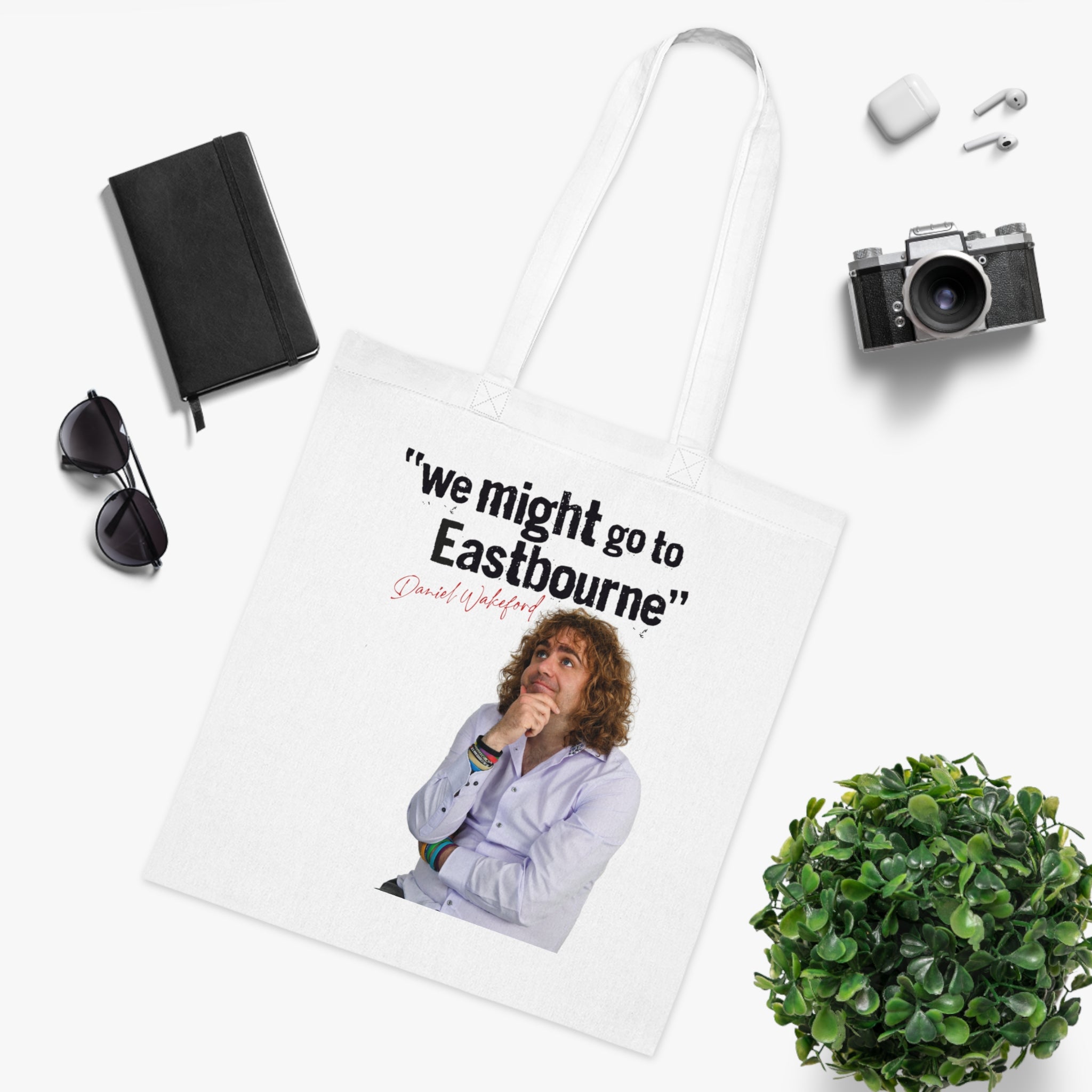 “We might go to Eastbourne” Cotton Tote Bag